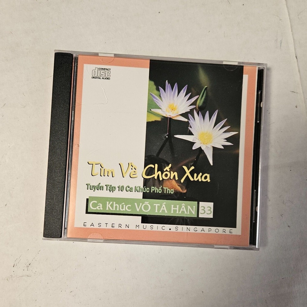 Tìm Về Chốn Xưa - Ca Khúc Võ Tá Hân 33 2007 Eastern Music Singapore CD